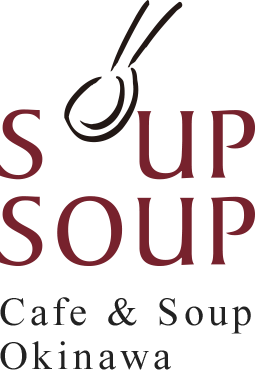 SOUP SOUP Cafe & Soup Okinawa  